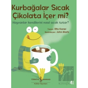 Kurbağalar Sıcak Çikolata İçer Mi?