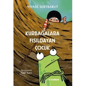 Kurbağalara Fısıldayan Çocuk