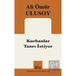 Kurbanlar Tanrı İstiyor