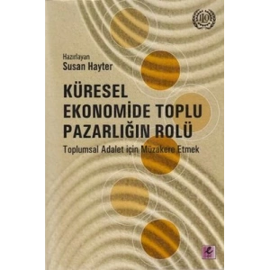 Küresel Ekonomide Toplu Pazarlığın Rolü