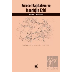 Küresel Kapitalizm ve İnsanlığın Krizi