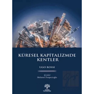 Küresel Kapitalizmde Kentler