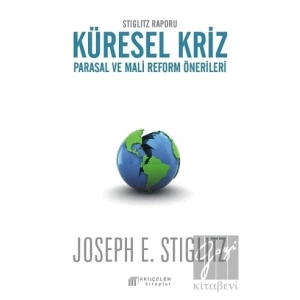 Küresel Kriz: Parasal ve Mali Reform Önerileri