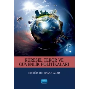 Küresel Terör ve Güvenlik Politikaları