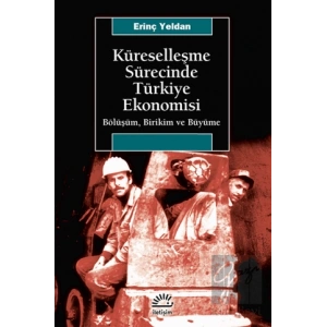 Küreselleşme Sürecinde Türkiye Ekonomisi