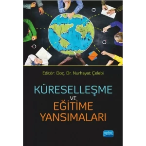 Küreselleşme ve Eğitime Yansımaları