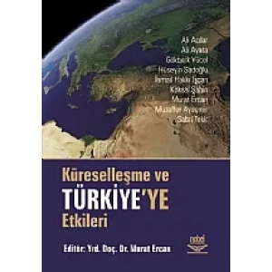 Küreselleşme ve Türkiye'ye Etkileri