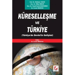 Küreselleşme ve Türkiye (Türkiye'de Devlet'in Gelişimi)