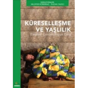 Küreselleşme ve Yaşlılık