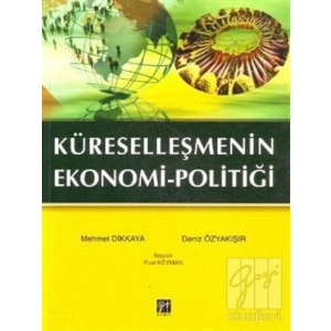 Küreselleşmenin Ekonomi-Politiği