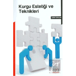 Kurgu Estetiği ve Teknikleri