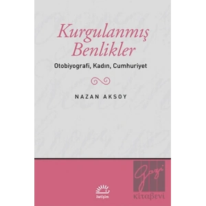 Kurgulanmış Benlikler