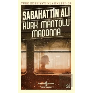 Kürk Mantolu Madonna - Türk Edebiyatı Klasikleri 29