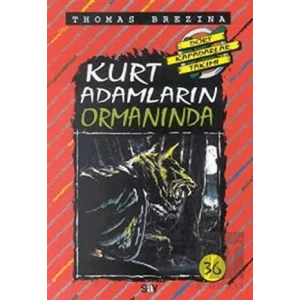 Kurt Adamların Ormanında