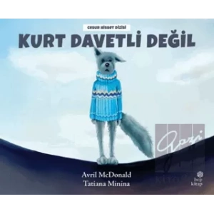 Kurt Davetli Değil