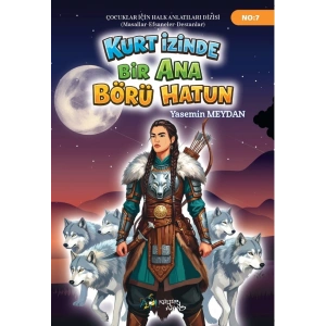 Kurt İzinde Bir Ana Börü Hatun