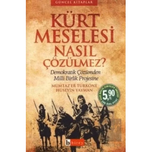 Kürt Meselesi Nasıl Çözülmez?