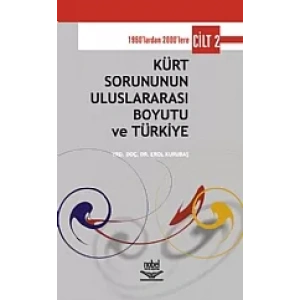 Kürt Sorununun Uluslararası Boyutu ve Türkiye Cilt 2