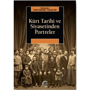 Kürt Tarihi ve Siyasetinden Portreler