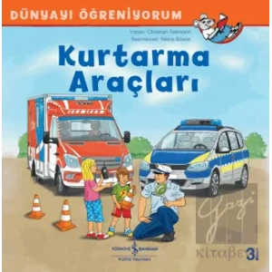 Kurtarma Araçları - Dünyayı Öğreniyorum