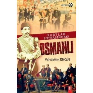 Kurtlar Sofrasındaki Osmanlı