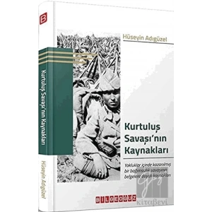 Kurtuluş Savaşı’nın Kaynakları