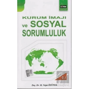 Kurum İmajı ve Sosyal Sorumluluk