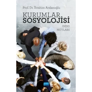 Kurumlar Sosyolojisi (Ders Notları)