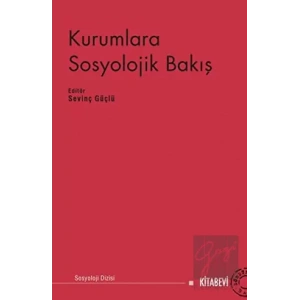 Kurumlara Sosyolojik Bakış