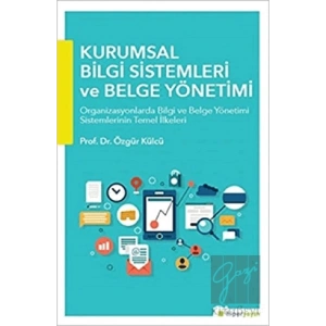Kurumsal Bilgi Sistemleri ve Belge Yönetimi