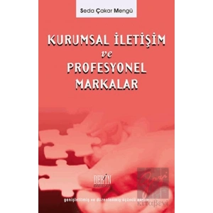 Kurumsal İletişim Yönetimi ve Profesyonel Markalar