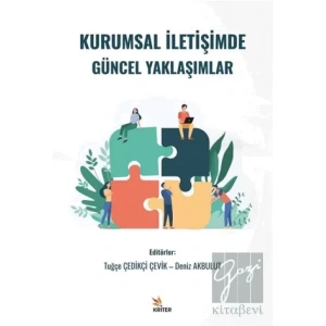 Kurumsal İletişimde Güncel Yaklaşımlar