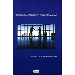 Kurumsal İtibar ve Paradigmalar