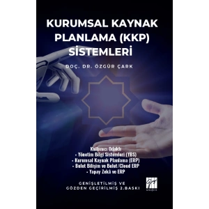 Kurumsal Kaynak Planlama (KKP) Sistemleri - Dr. Özgür Çark