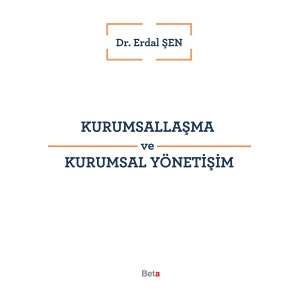 Kurumsallaşma ve Kurumsal Yönetişim