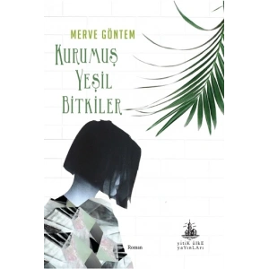 Kurumuş Yeşil Bitkiler