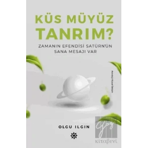 Küs Müyüz Tanrım?