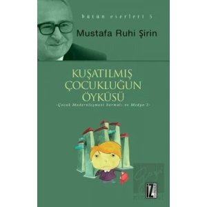Kuşatılmış Çocukluğun Öyküsü