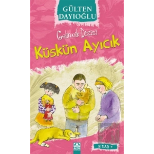 Gelincik Dizisi : Küskün Ayıcık
