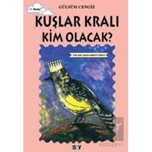 Kuşlar Kralı Kim Olacak?