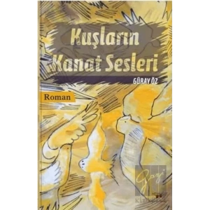 Kuşların Kanat Sesleri