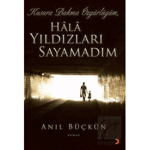 Kusura Bakma Özgürlüğüm, Hala Yıldızları Sayamadım