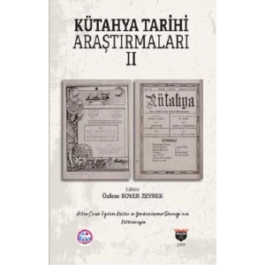 Kütahya Tarihi Araştırmaları II