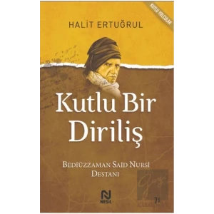 Kutlu Bir Diriliş
