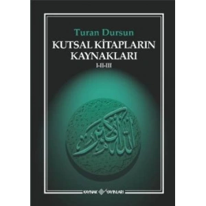 Kutsal Kitapların Kaynakları 1-2-3