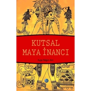 Kutsal Maya İnancı