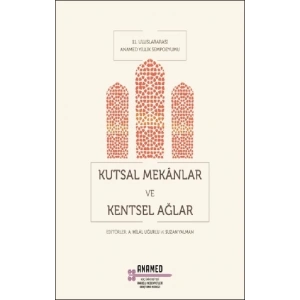 Kutsal Mekanlar ve Kentsel Ağlar