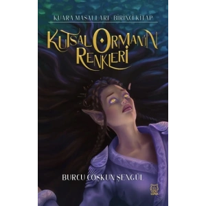 Kutsal Ormanın Renkleri