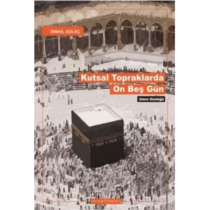 Kutsal Topraklarda On Beş Gün