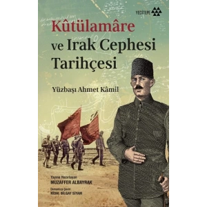 Kütülamare ve Irak Cephesi Tarihçesi